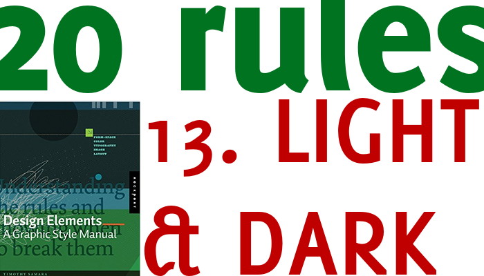20 simple rules for your slides: 13 light and dark