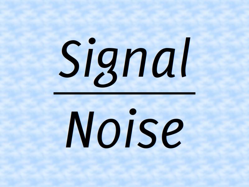 signal vs noise
