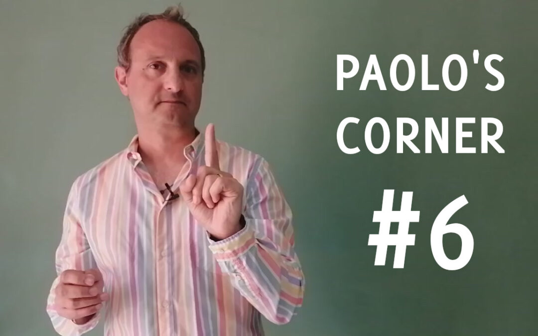 Paolo’s Corner #6 – Be unique